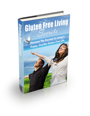 Gluten Free Living Secrets eBook